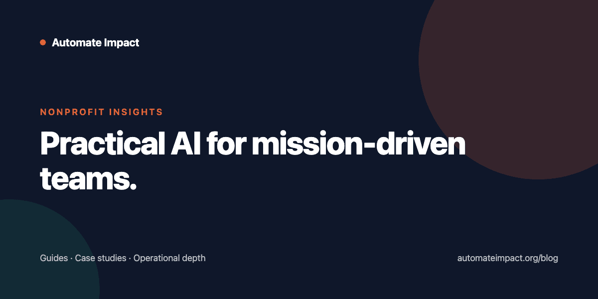 How Nonprofits Use AI: Five Real Workflows from Real Teams